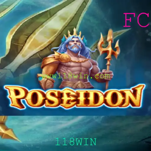 Descubra o Mundo de Poseidon: Aventura e Estratégia com 118WIN